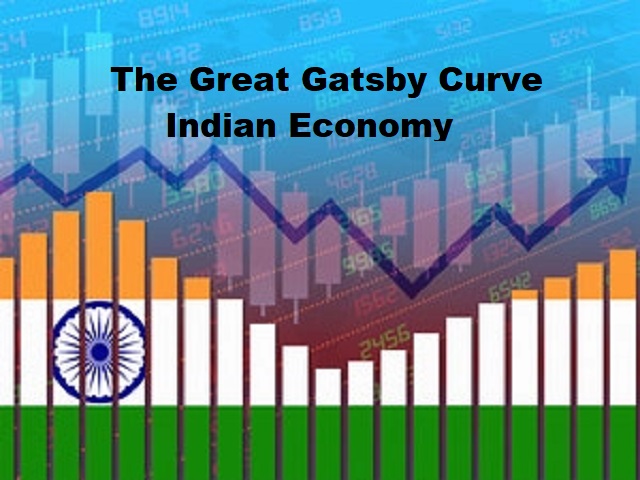 Indian Economy and Great Gatsby Curve